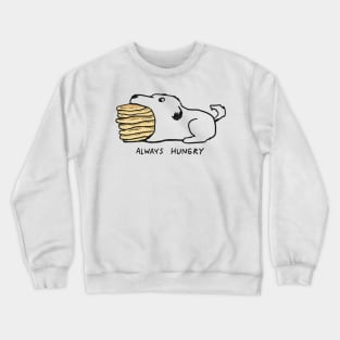 Always Hungry Crewneck Sweatshirt